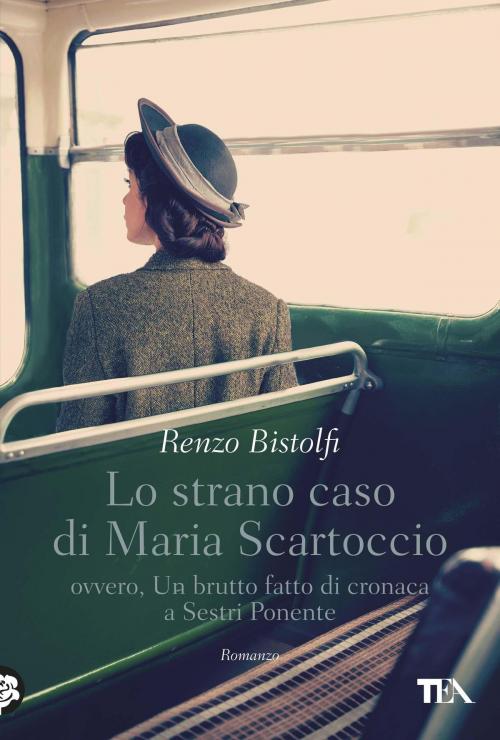 Cover of the book Lo strano caso di Maria Scartoccio by Renzo Bistolfi, Tea