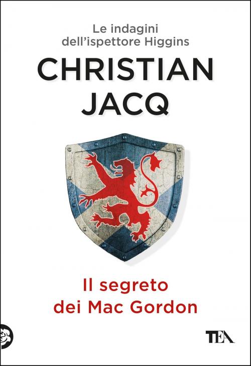Cover of the book Il segreto dei Mac Gordon by Christian Jacq, Tea