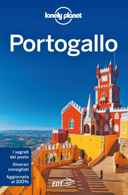 Cover of the book Portogallo by Regis St Louis, Kate Armstrong, Kerry Christiani, Marc Di Duca, Anja Mutic, Kevin Raub, EDT