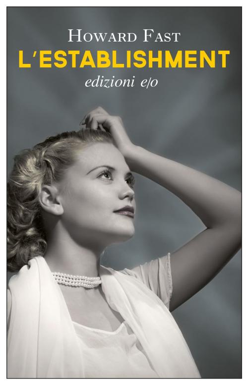 Cover of the book L'establishment by Howard Fast, Edizioni e/o