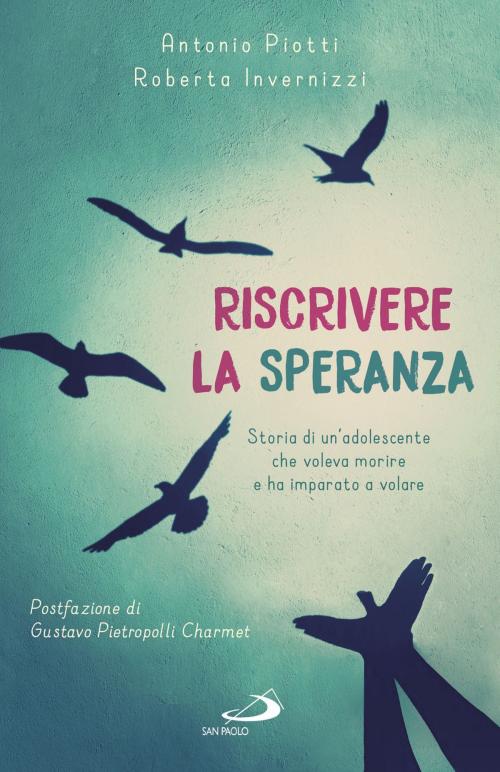 Cover of the book Riscrivere la speranza by Antonio Piotti, Roberta Invernizzi, San Paolo Edizioni