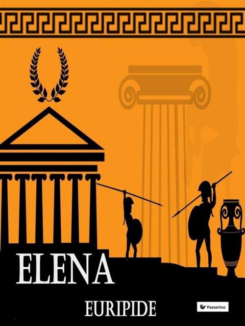 Cover of the book Elena by Euripide, Passerino