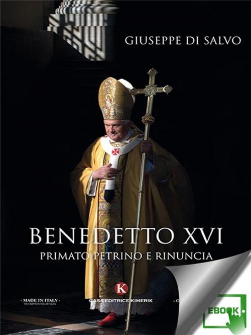 Cover of the book Benedetto XVI by Giuseppe Di Salvo, Kimerik