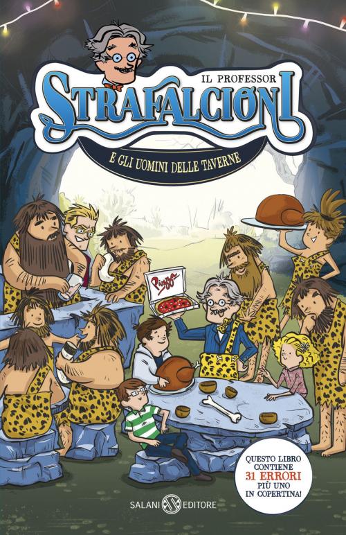 Cover of the book Il professor Strafalcioni e gli uomini delle taverne by Aa.Vv., Salani Editore