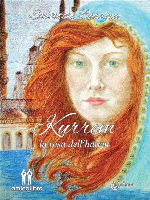 Cover of the book Kurrem by Salvatore Barrocu, Amico Libro