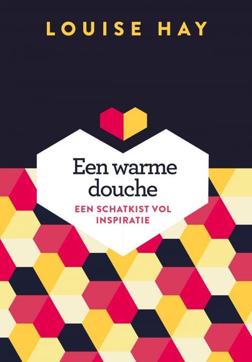 Cover of the book Een warme douche by Louise Hay, VBK Media