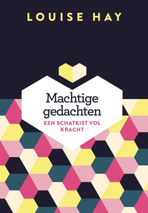 Cover of the book Machtige gedachten by Louise Hay, VBK Media