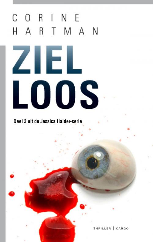 Cover of the book Zielloos by Corine Hartman, Bezige Bij b.v., Uitgeverij De