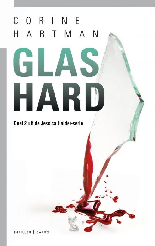 Cover of the book Glashard by Corine Hartman, Bezige Bij b.v., Uitgeverij De