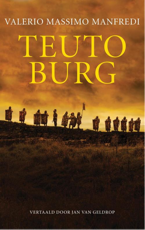 Cover of the book Teutoburg by Valerio Massimo Manfredi, Singel Uitgeverijen