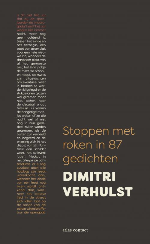 Cover of the book Stoppen met roken in 87 gedichten by Dimitri Verhulst, Atlas Contact, Uitgeverij