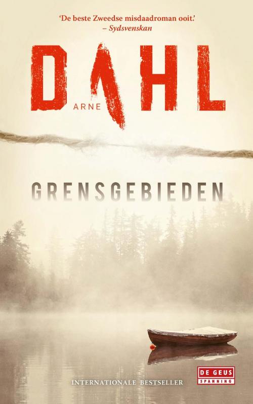 Cover of the book Grensgebieden by Arne Dahl, Singel Uitgeverijen