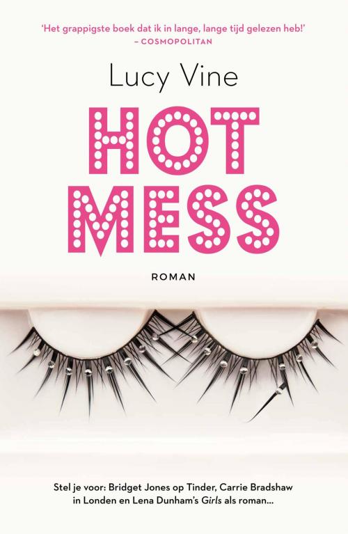 Cover of the book Hot Mess by Lucy Vine, Bruna Uitgevers B.V., A.W.
