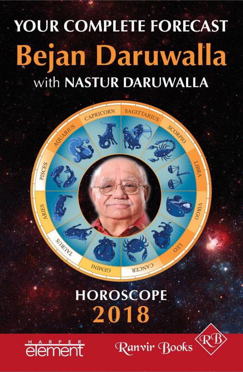 Cover of the book Horoscope 2018: Your Complete Forecast by Bejan Daruwalla, Nastur Daruwalla, HarperCollins Publishers India