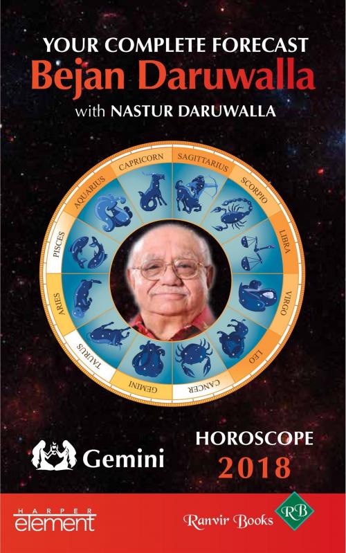 Cover of the book Horoscope 2018: Your Complete Forecast, Gemini by Nastur Daruwalla, Bejan Daruwalla, HarperCollins Publishers India