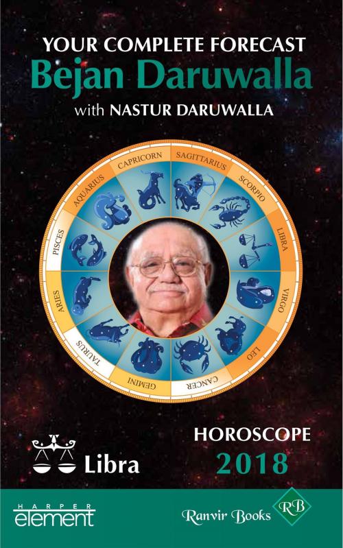 Cover of the book Horoscope 2018: Your Complete Forecast, Libra by Bejan Daruwalla, HarperCollins Publishers India