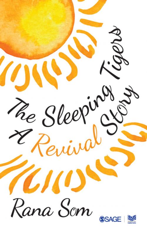 Cover of the book The Sleeping Tigers by Mr. Rana Som, SAGE Publications
