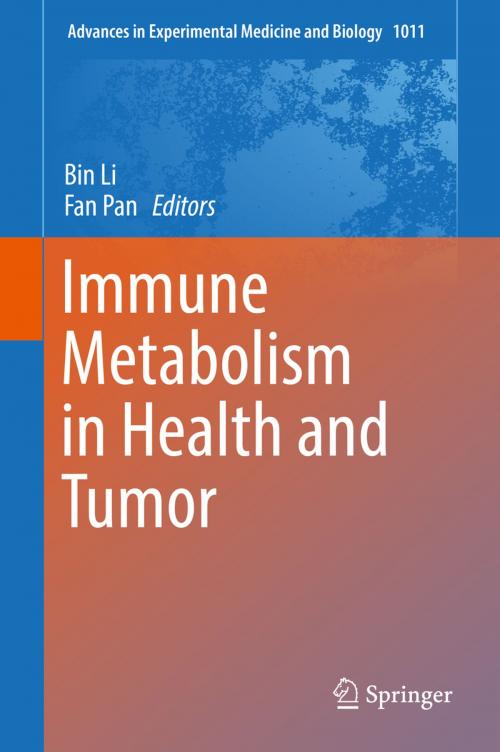 Cover of the book Immune Metabolism in Health and Tumor by , Springer Netherlands