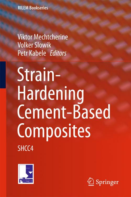 Cover of the book Strain-Hardening Cement-Based Composites by , Springer Netherlands