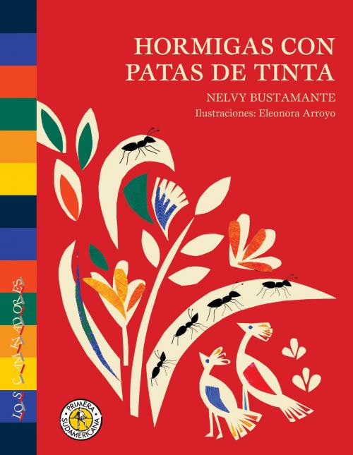 Cover of the book Hormigas con patas de tinta by Nelvy Bustamante, Penguin Random House Grupo Editorial Argentina