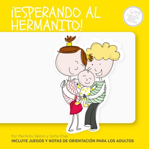 Cover of the book ¡Esperando al hermanito! by Maritchu Seitún, Sofía Chas, Penguin Random House Grupo Editorial Argentina