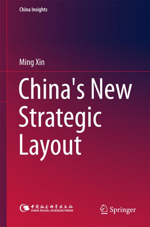 Cover of the book China's New Strategic Layout by Ming Xin, Springer Singapore