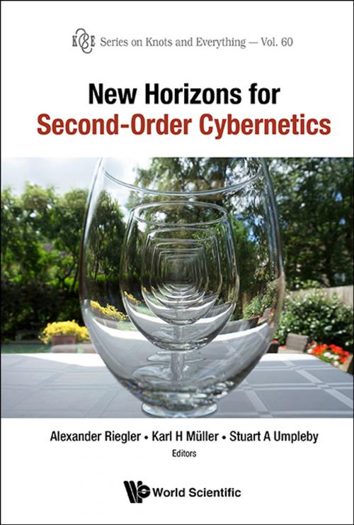 Cover of the book New Horizons for Second-Order Cybernetics by Alexander Riegler, Karl H Müller, Stuart A Umpleby, World Scientific Publishing Company