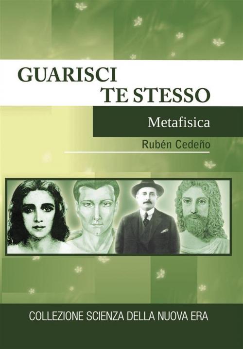 Cover of the book Guarisci Te Stesso by Rubén Cedeño, Editorial Señora Porteña