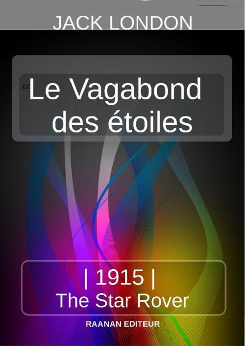 Cover of the book Le vagabond des étoiles by Jack London, Bookelis