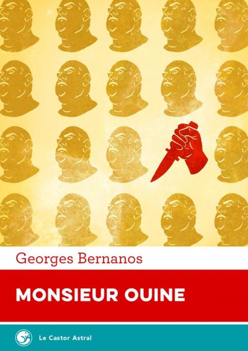 Cover of the book Monsieur Ouine by Georges Bernanos, Le Castor Astral éditeur