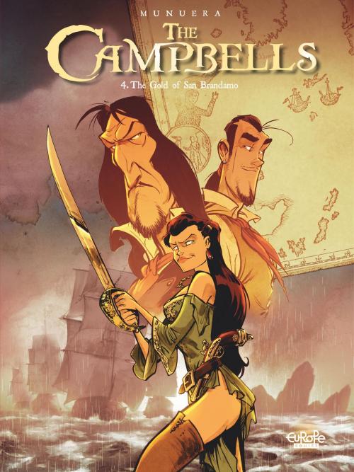 Cover of the book The Campbells - Volume 4 - The Gold of San Brandamo by Jose Luis Munuera, Jose Luis Munuera, EUROPE COMICS