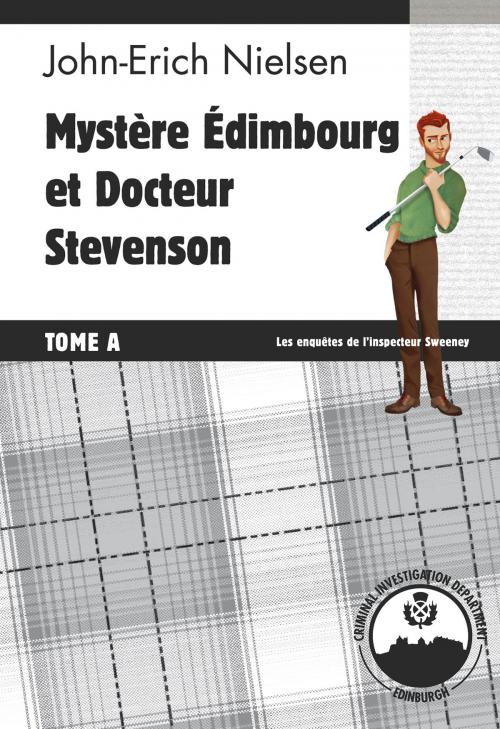 Cover of the book Mystère Edimbourg et Docteur Stevenson by John-Erich Nielsen, Éditions Head over Hills