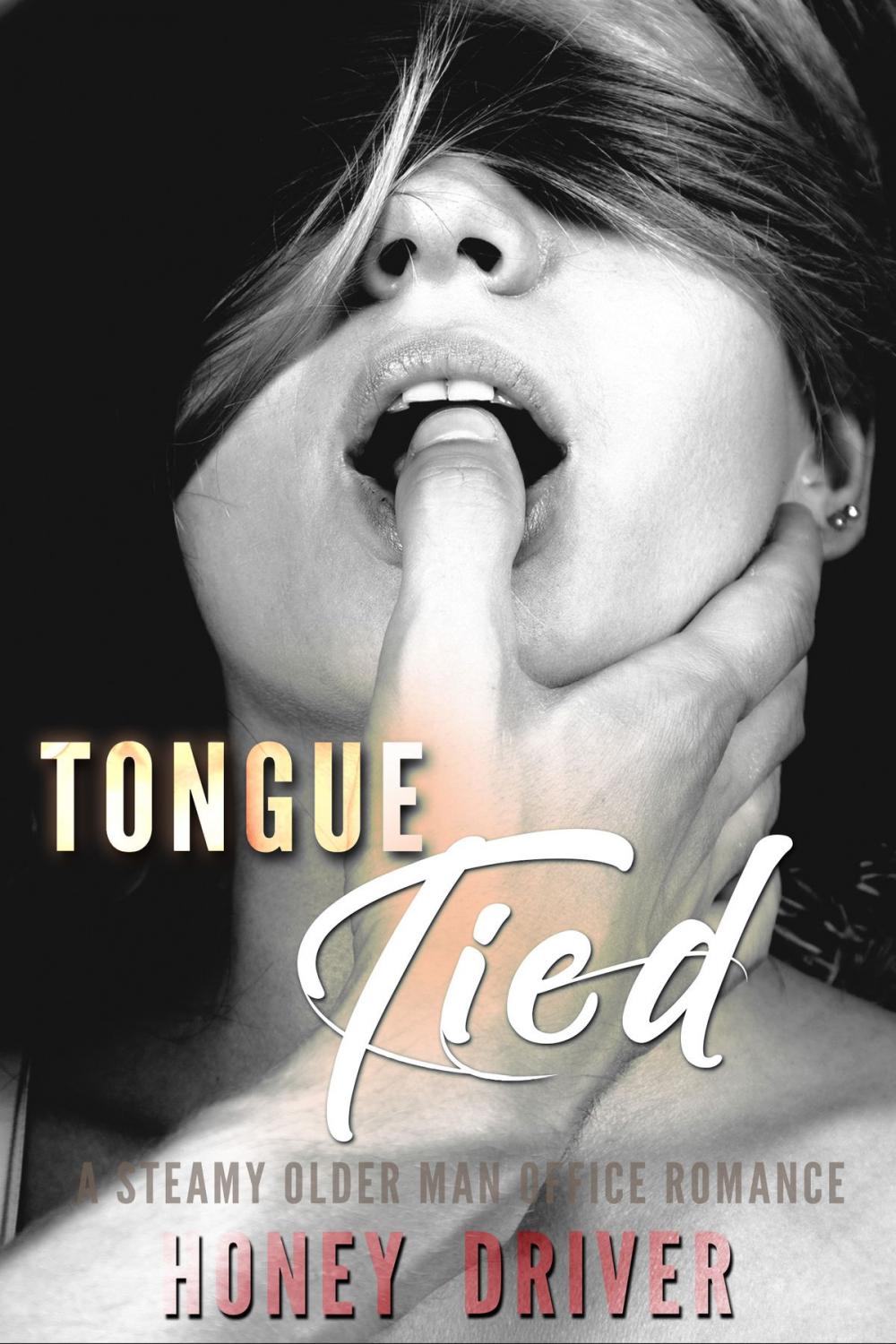 Big bigCover of Tongue Tied (A Steamy Older Man Office Romance)