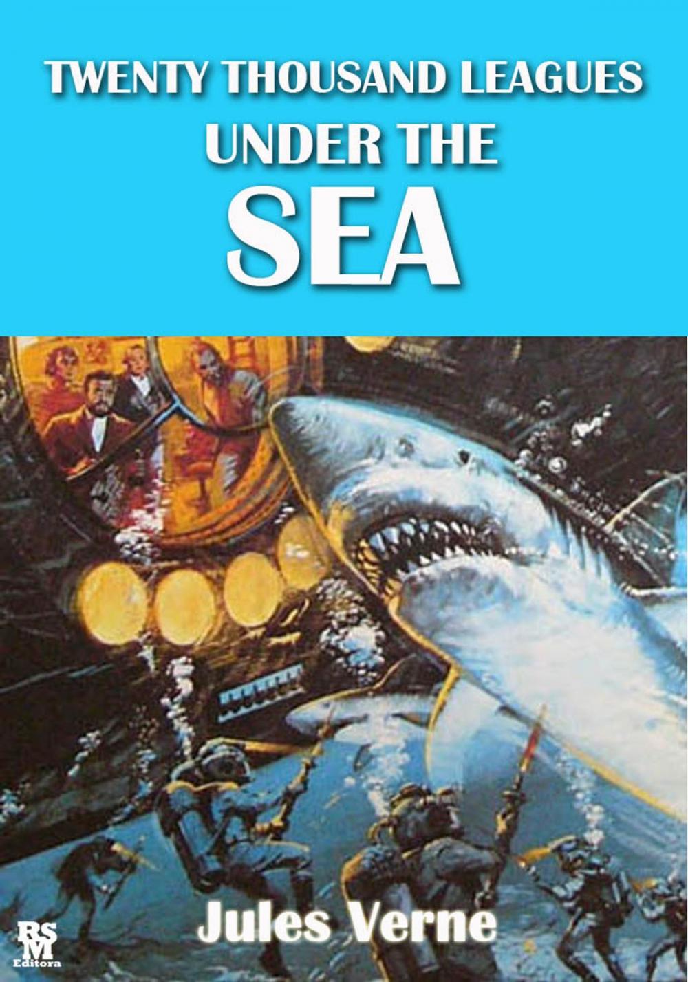 Big bigCover of Twenty Thousand Leagues Under the Sea (Illustrated Edition)