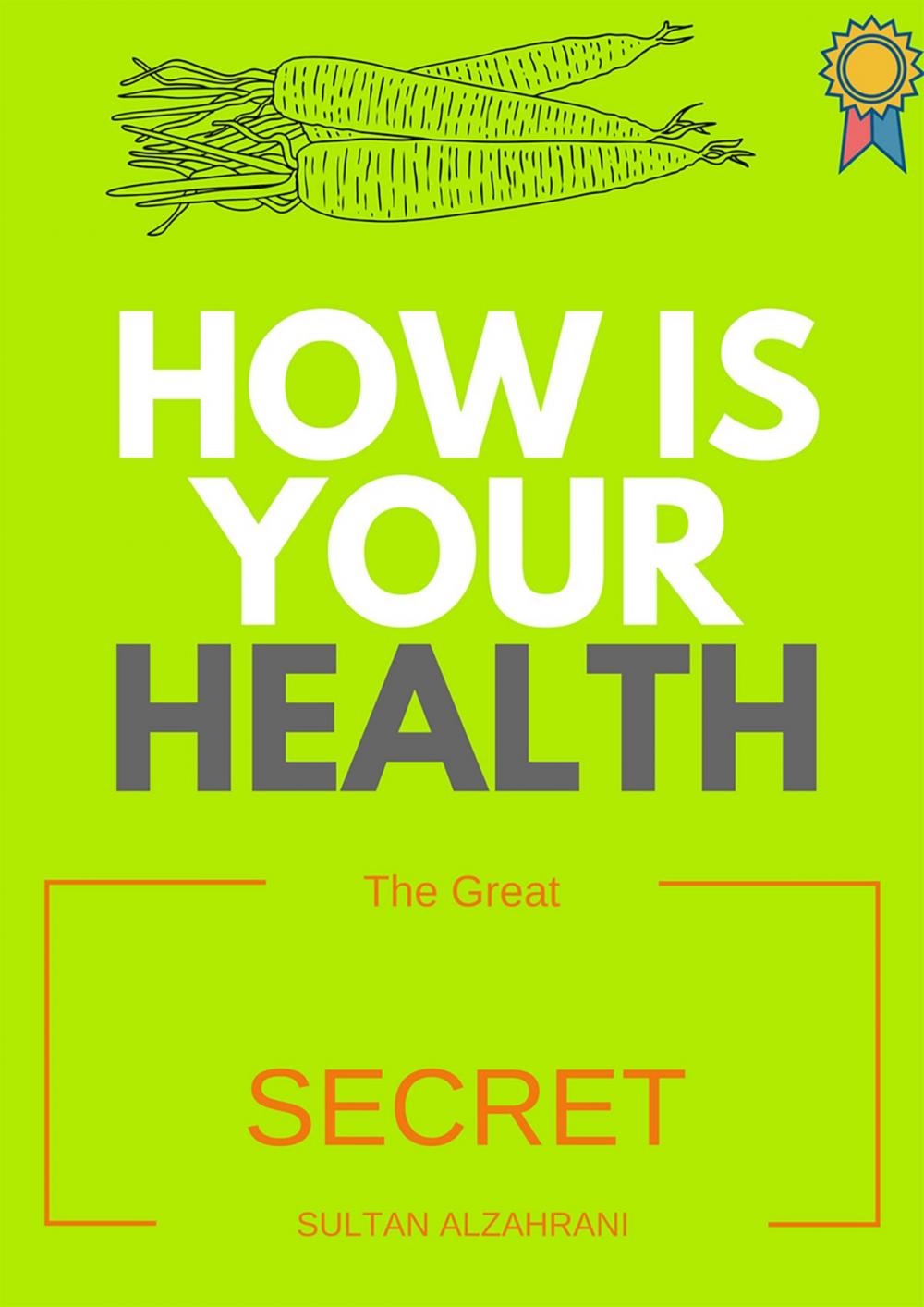 Big bigCover of How is your health?