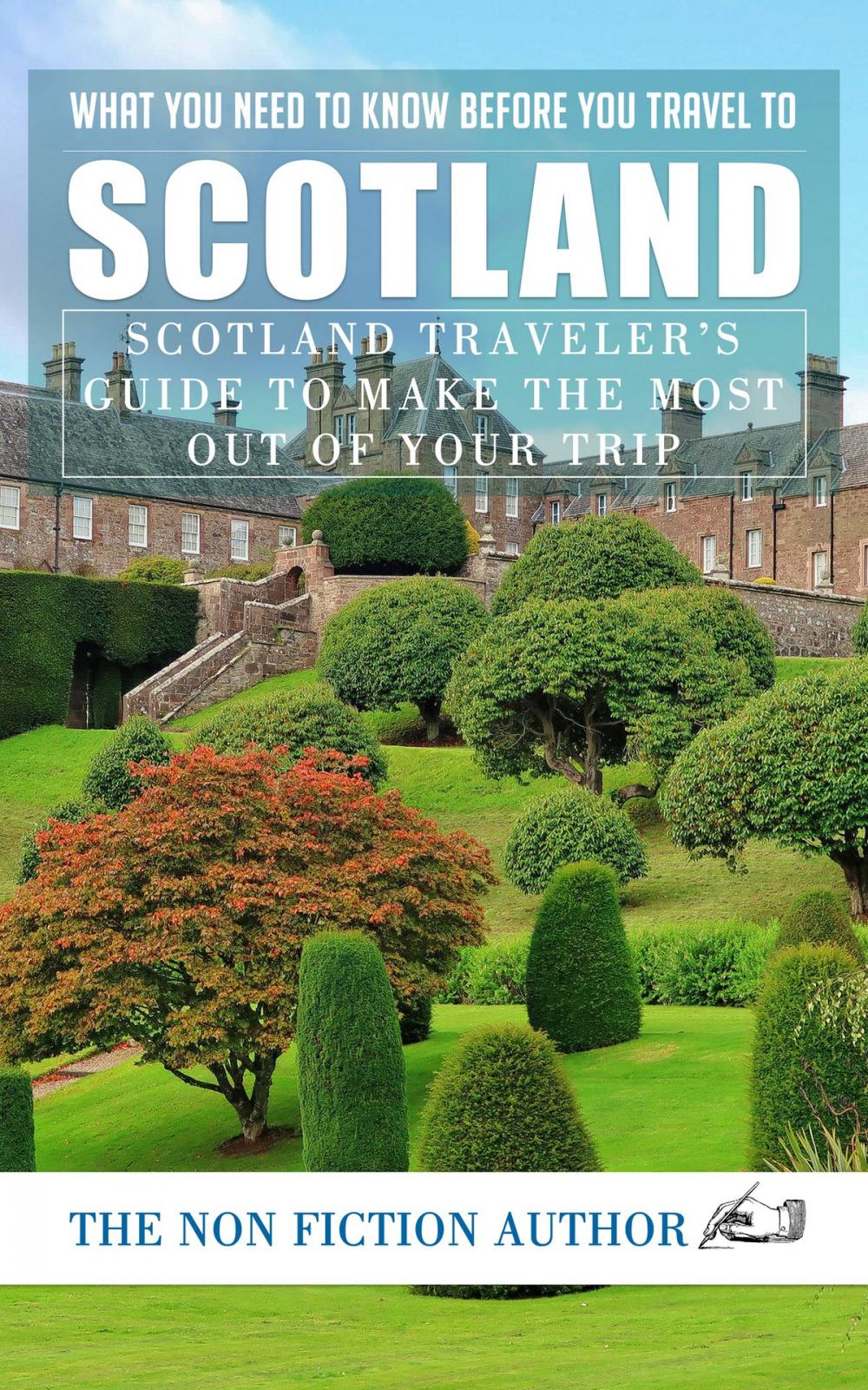 Big bigCover of What You Need to Know Before You Travel to Scotland