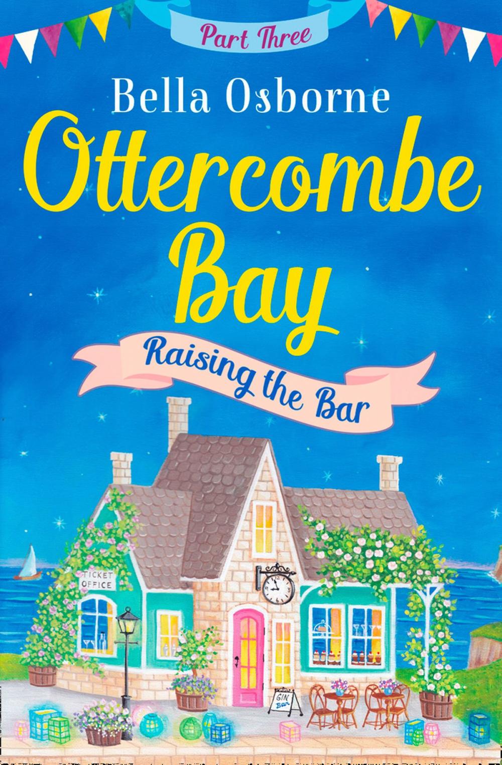 Big bigCover of Ottercombe Bay – Part Three: Raising the Bar (Ottercombe Bay Series)