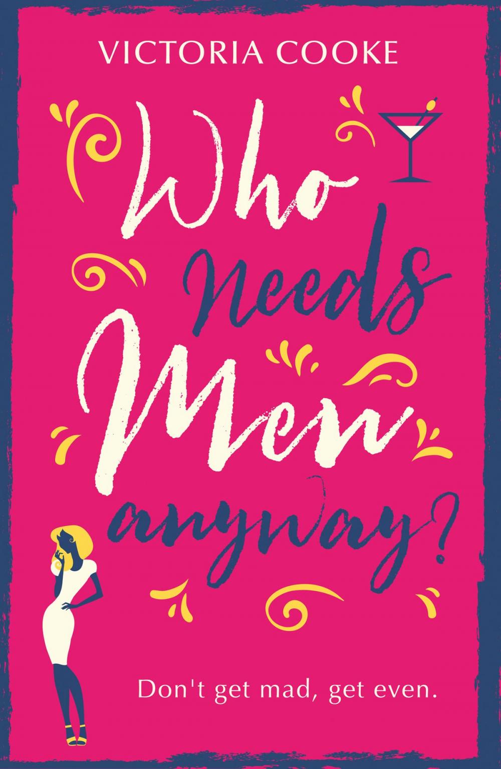 Big bigCover of Who Needs Men Anyway?