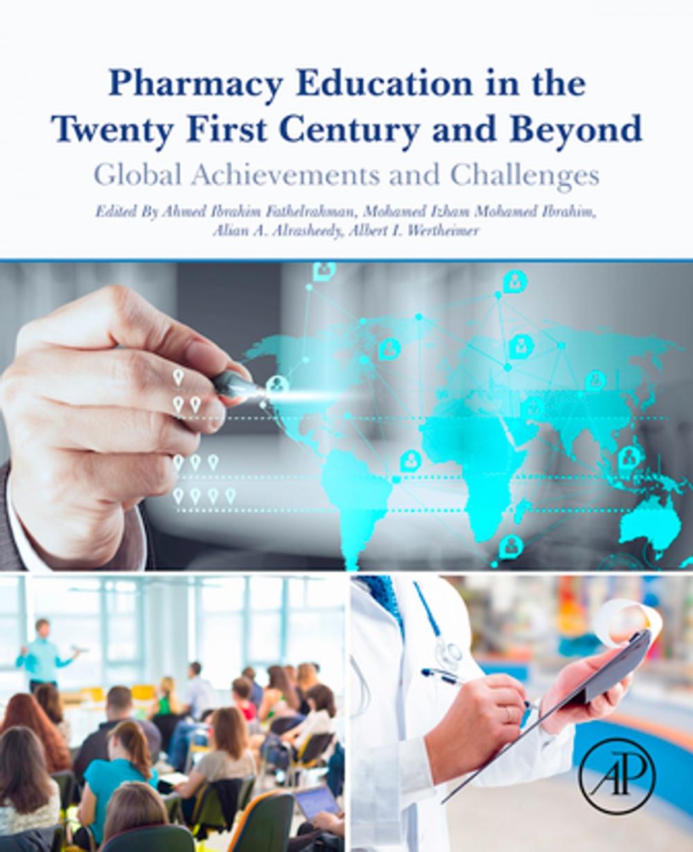 Big bigCover of Pharmacy Education in the Twenty First Century and Beyond