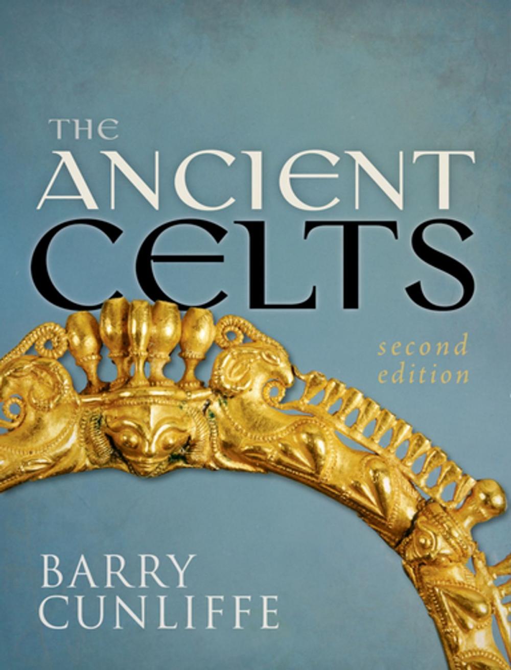 Big bigCover of The Ancient Celts, Second Edition
