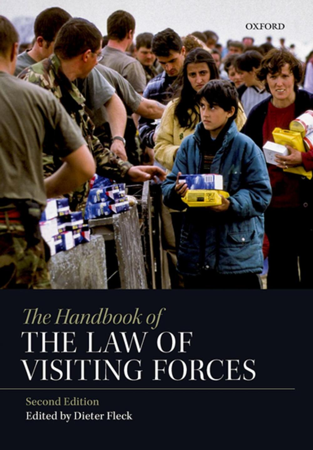 Big bigCover of The Handbook of the Law of Visiting Forces