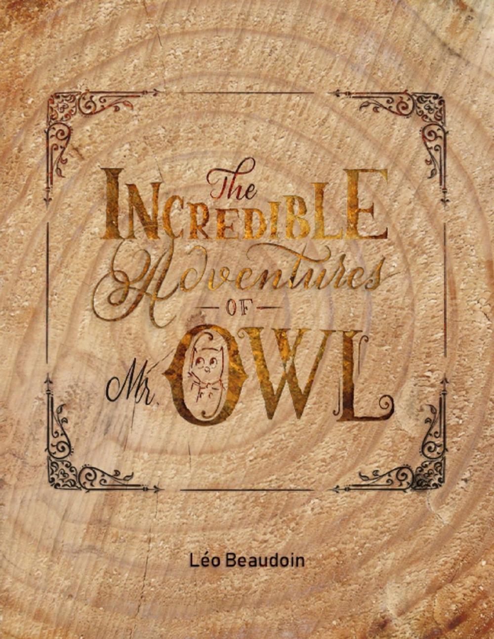 Big bigCover of The Incredible Adventures of Mr Owl