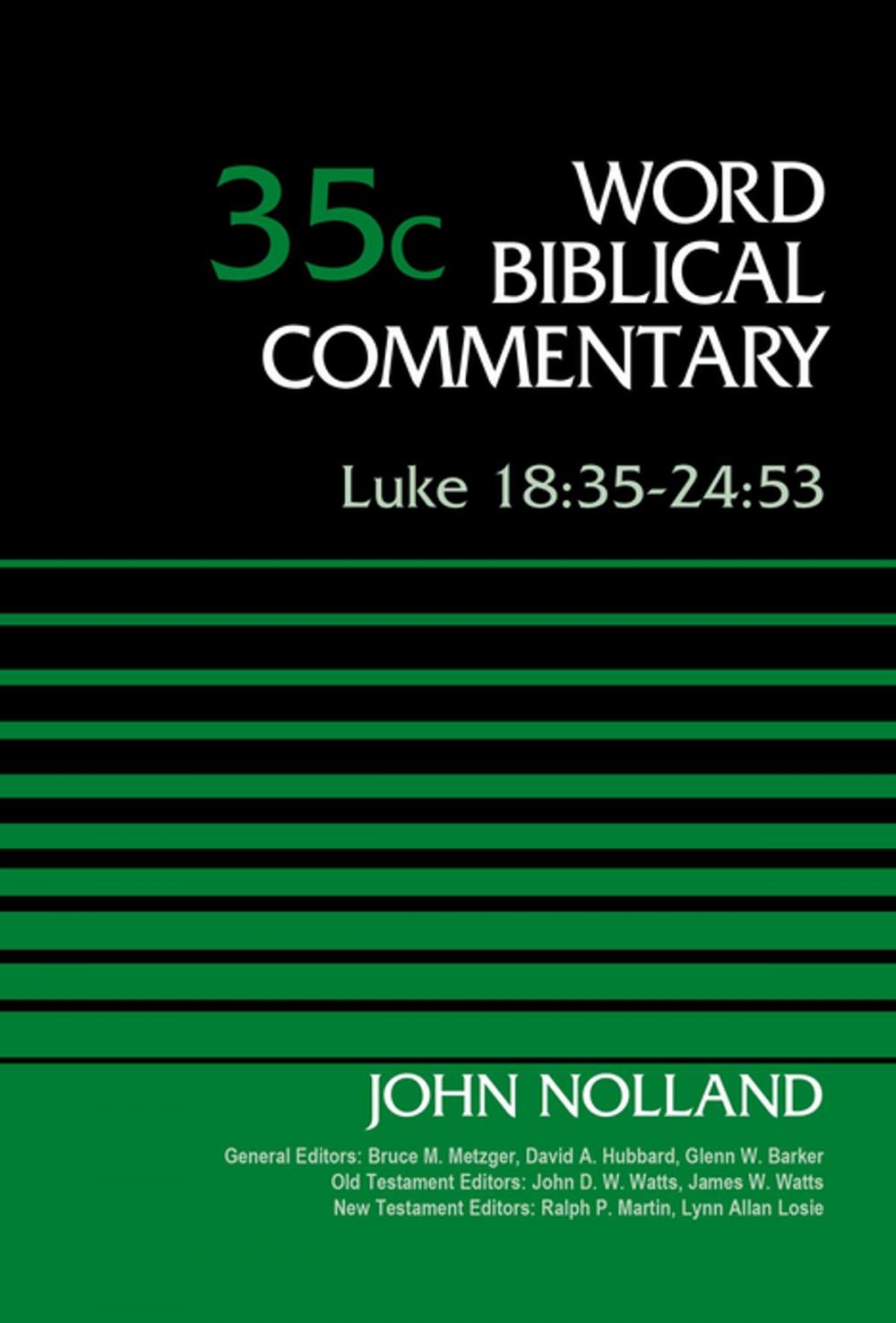 Big bigCover of Luke 18:35-24:53, Volume 35C