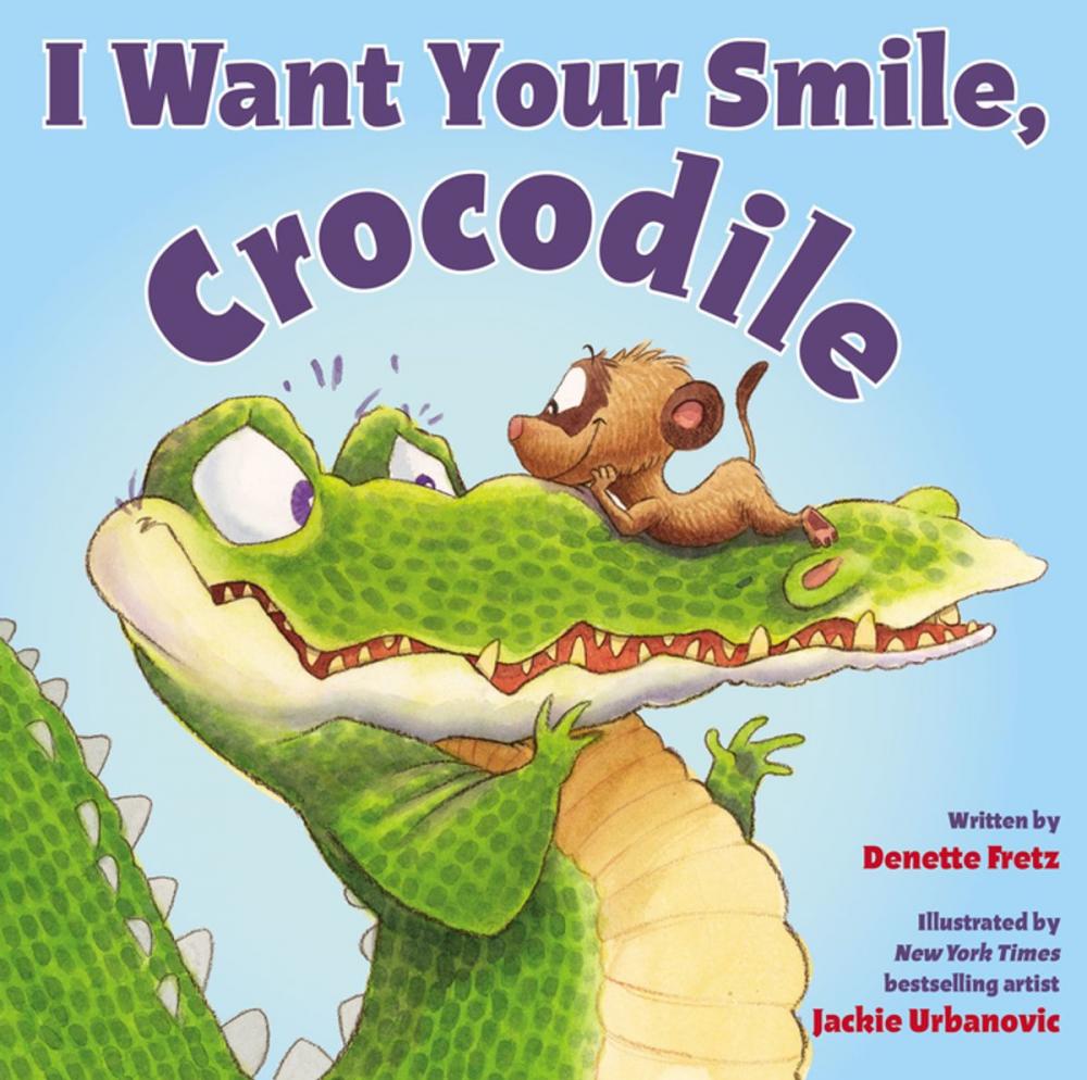 Big bigCover of I Want Your Smile, Crocodile