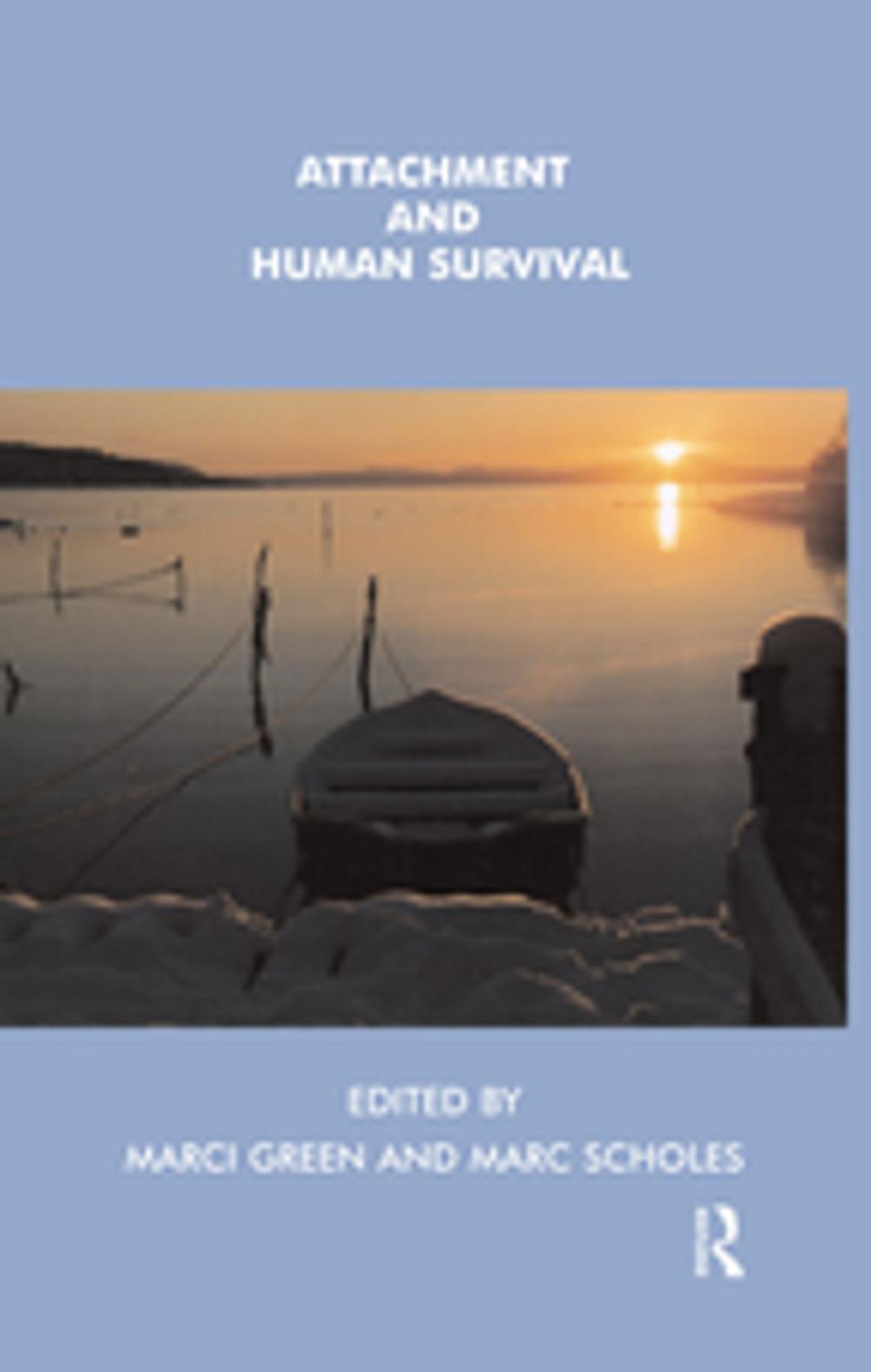 Big bigCover of Attachment and Human Survival