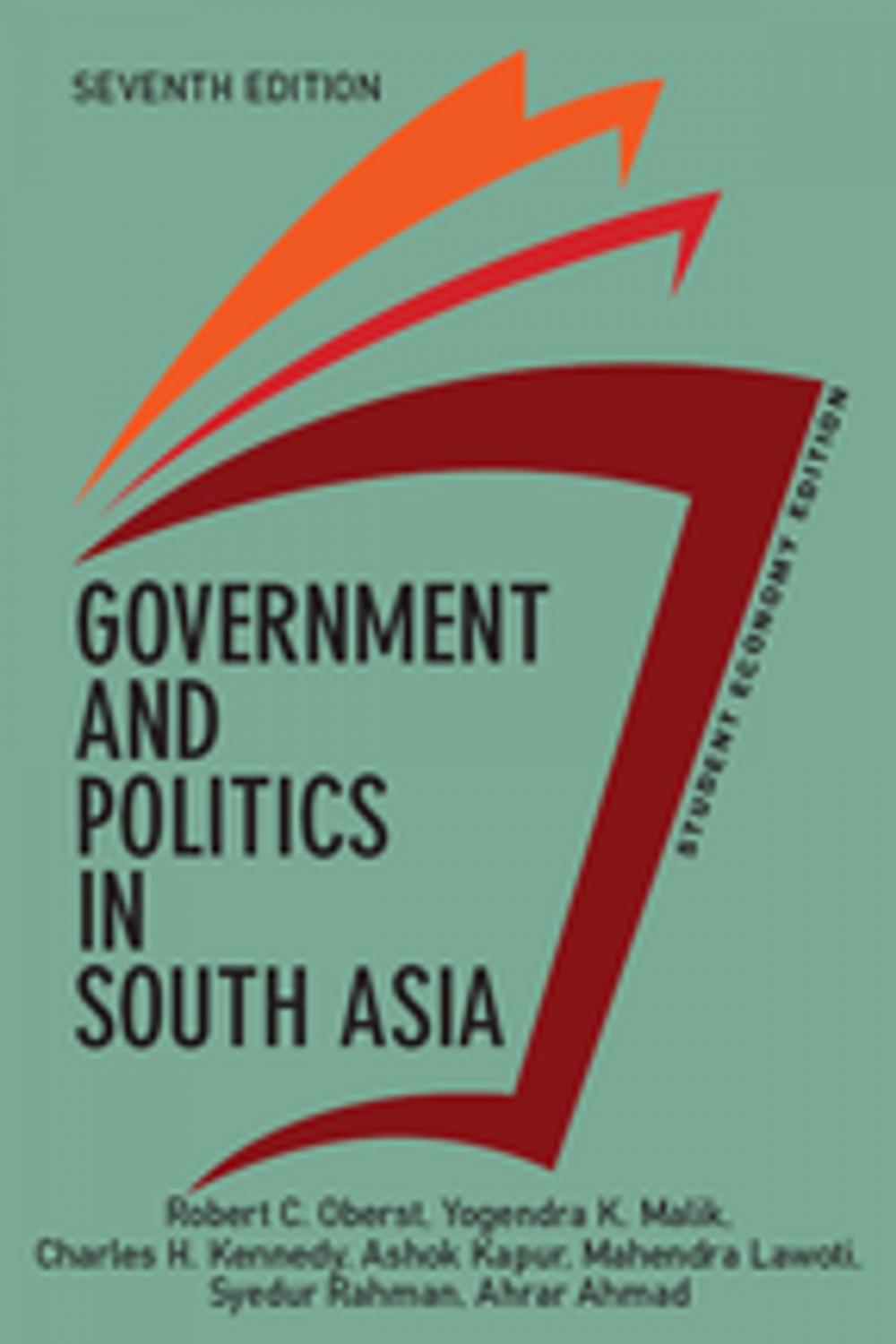 Big bigCover of Government and Politics in South Asia, Student Economy Edition