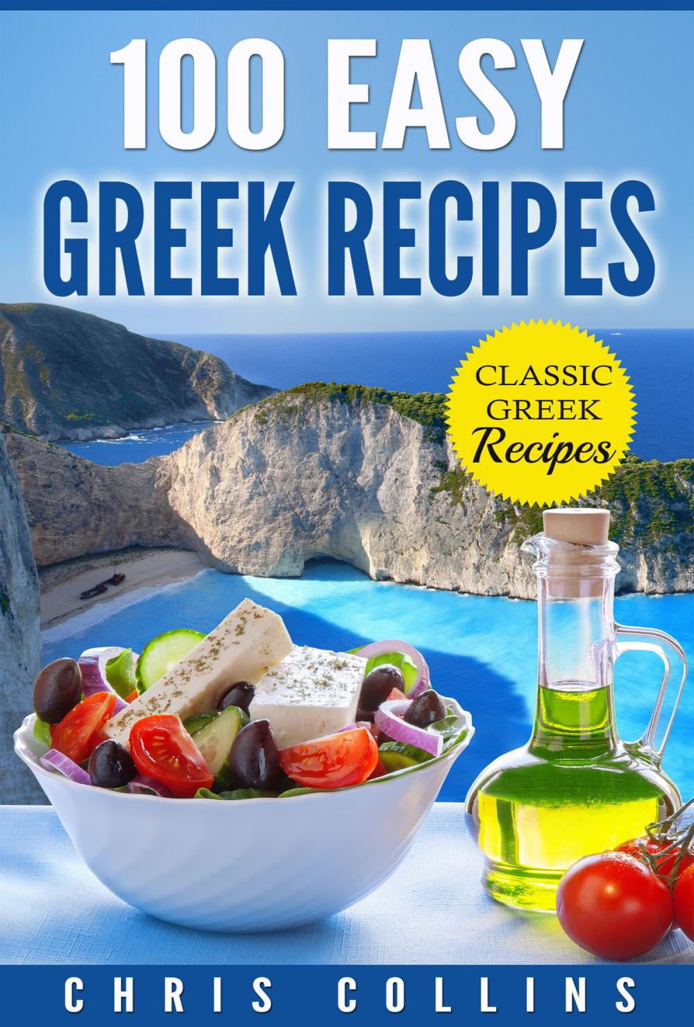 Big bigCover of 100 Easy Greek Recipes