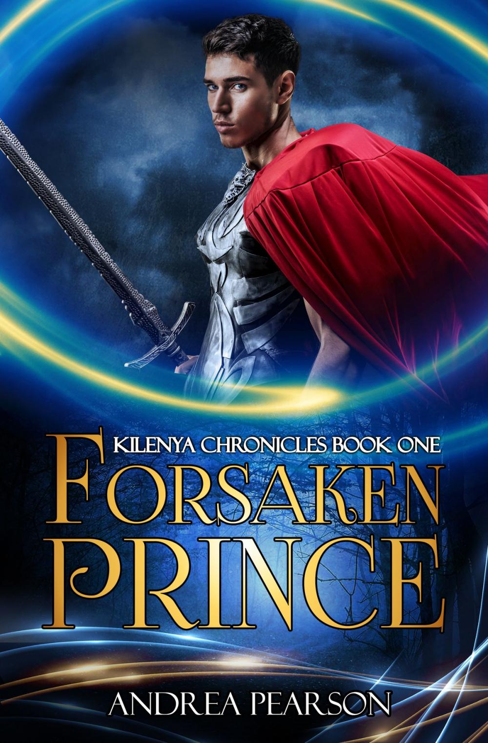 Big bigCover of Forsaken Prince (Kilenya Chronicles Book One)
