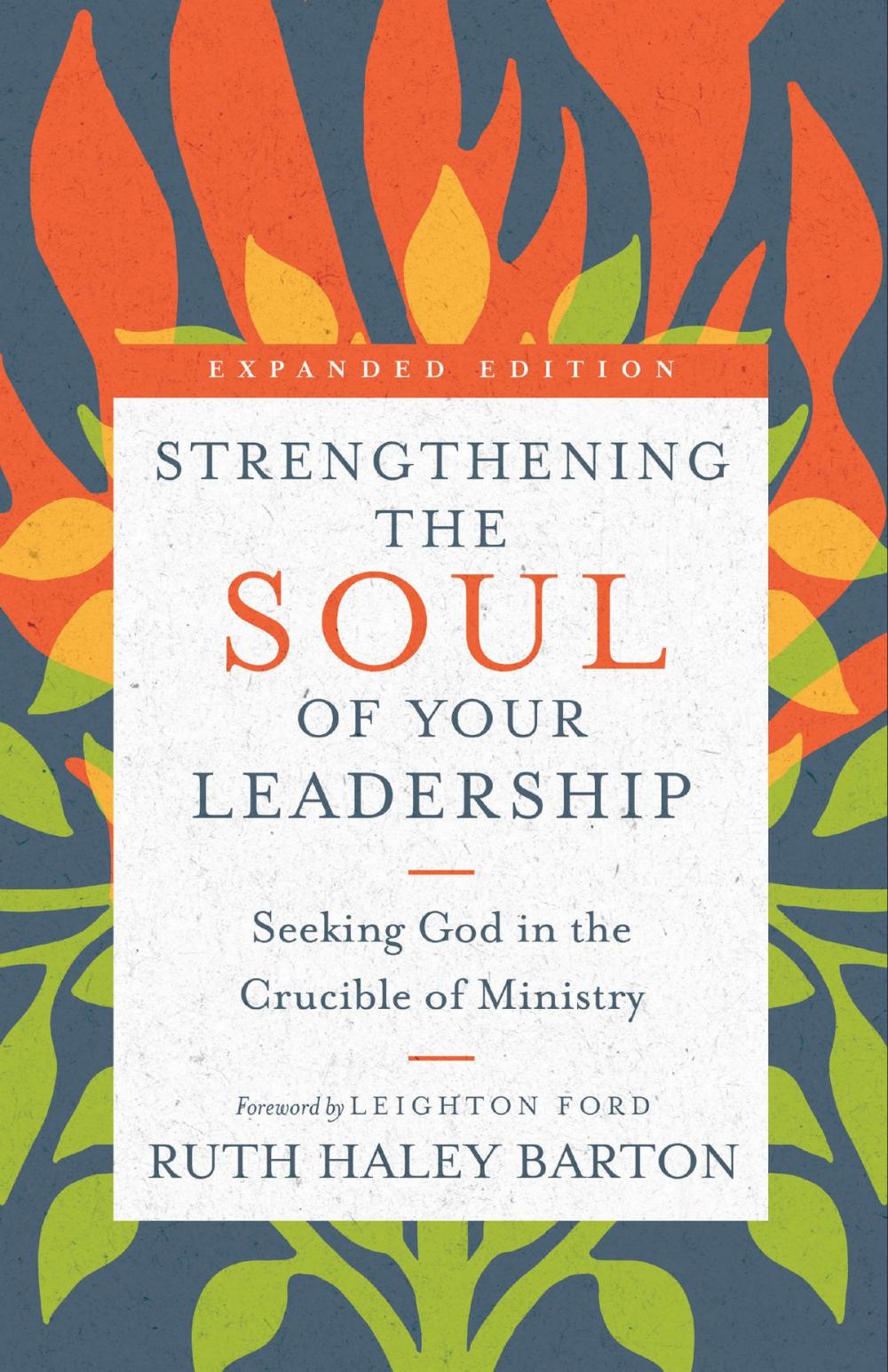 Big bigCover of Strengthening the Soul of Your Leadership