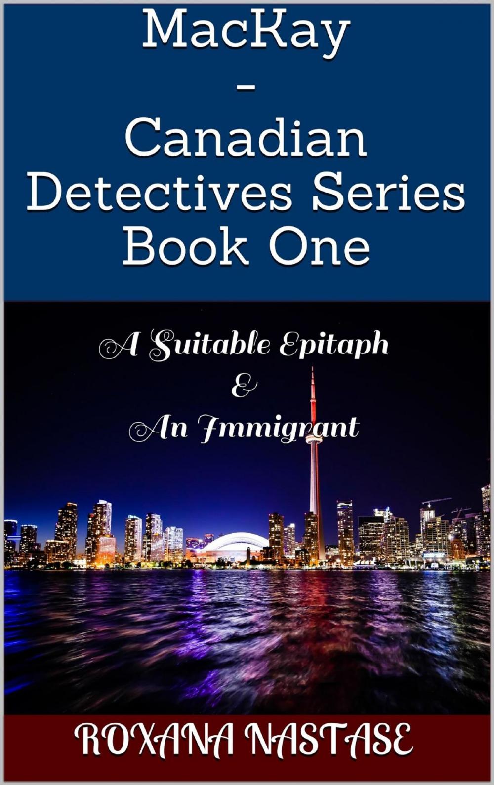 Big bigCover of MacKay - Canadian Detectives Series Book One